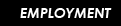 Employment